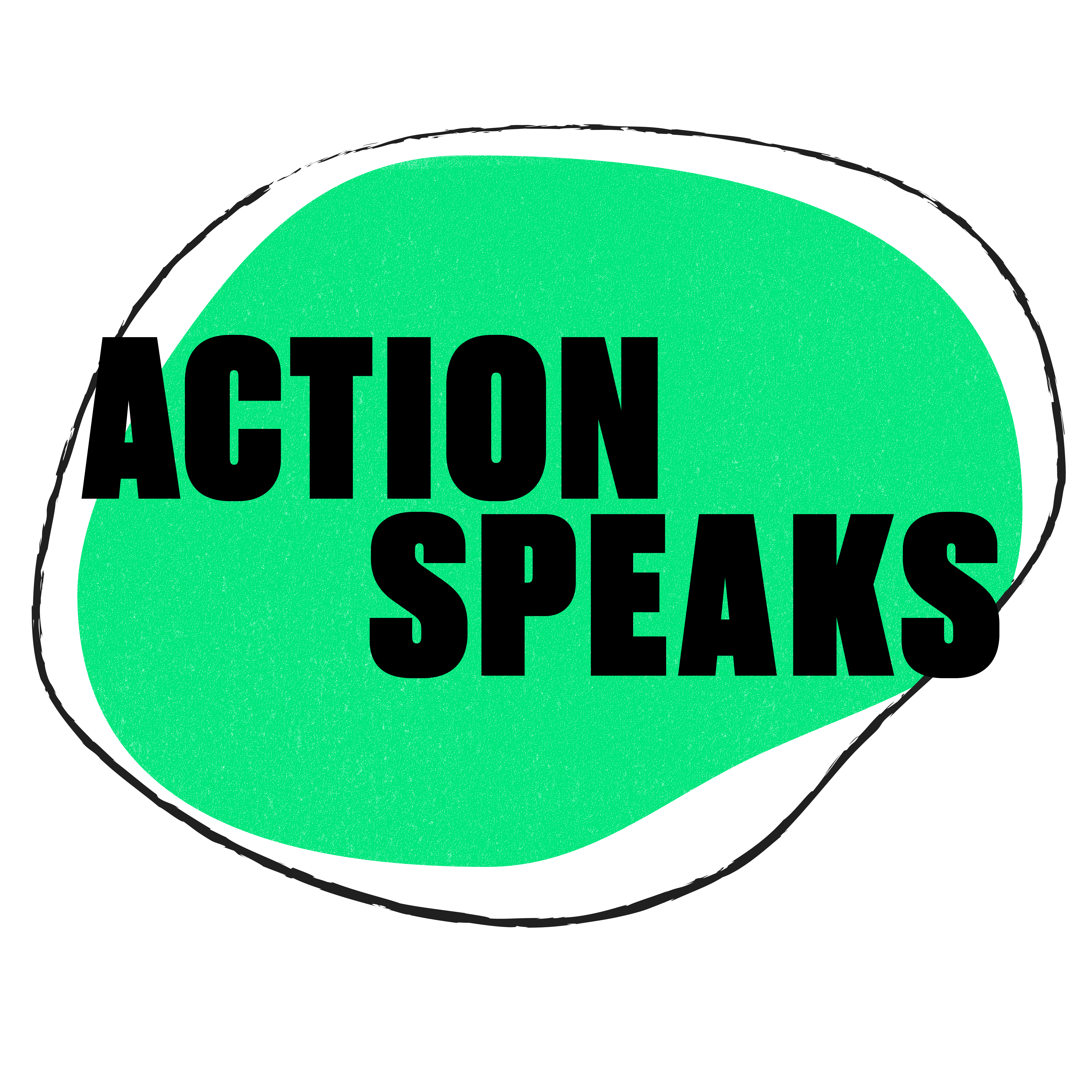 Action Speaks
